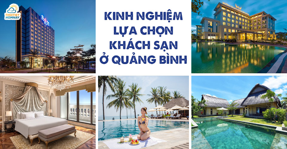 Nên chọn lựa khách sạn ở Quảng Bình nào hợp lý